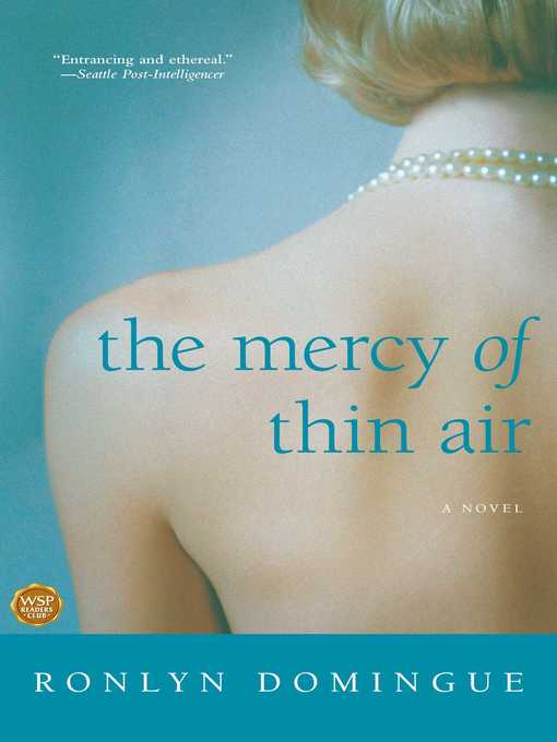 Title details for The Mercy of Thin Air by Ronlyn Domingue - Available